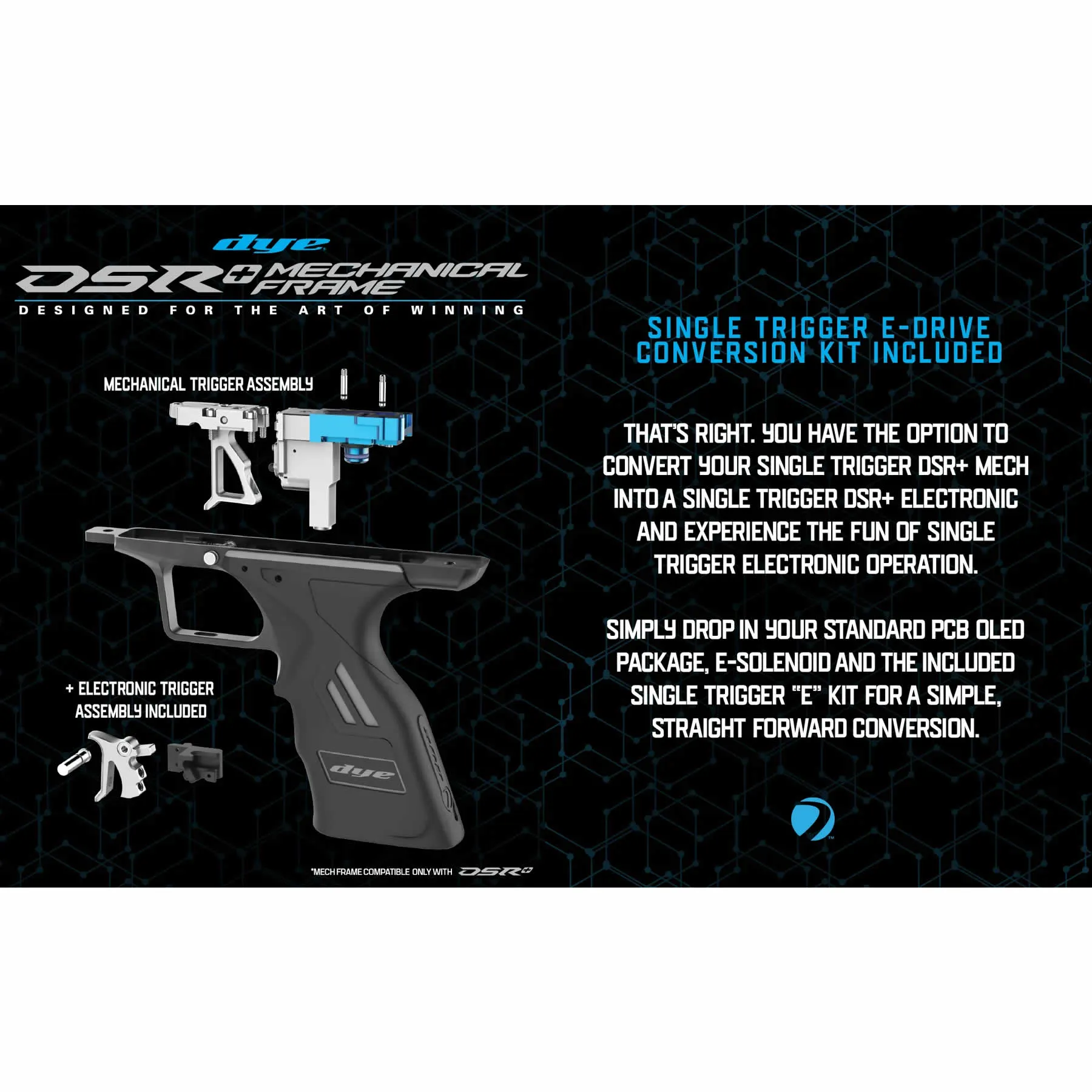 Dye DSR  Mech Frame - Black