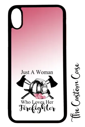 Just A Woman Who Loves Her Firefighter Ombre Pink to White Tough Case