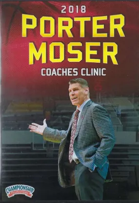 (Rental)-2018 Porter Moser Basketball Coaching Clinic